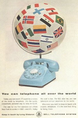 "You can telephone all over the world" Bell System advertisement